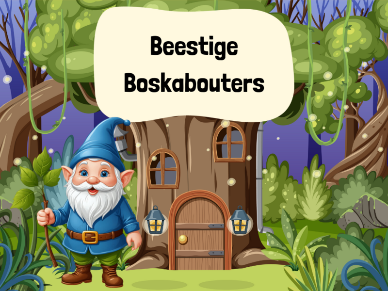 Beestige boskabouters
